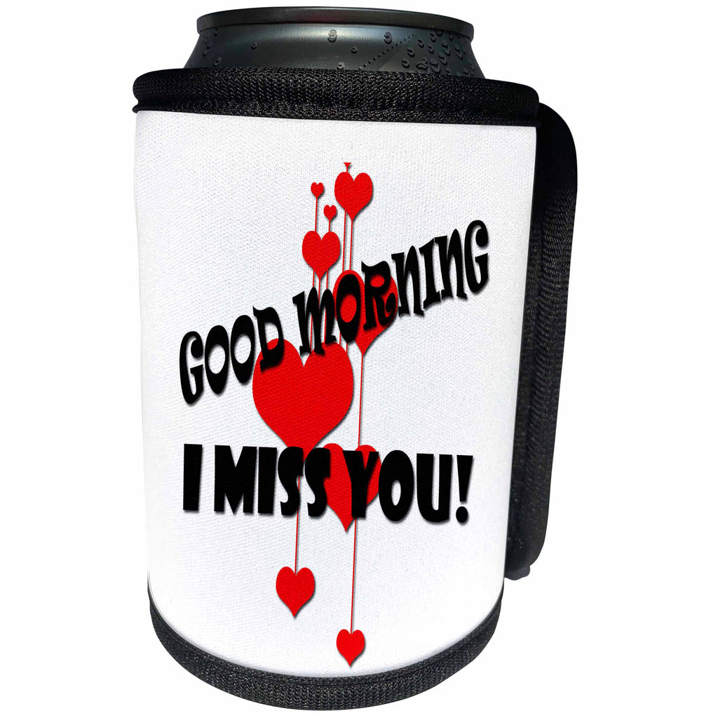 3dRose RinaPiro - Miss you Quotes - Good morning. I miss you. - Can Cooler Bottle Wrap (cc_256819)