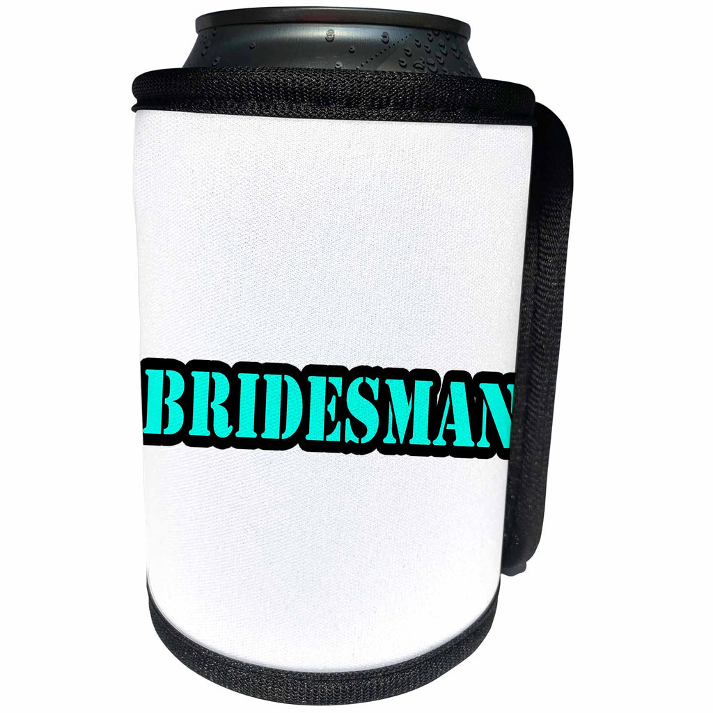 3dRose Bridesmaid Man - Bridesman Turquoise - Can Cooler Bottle Wrap (cc_261058)