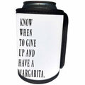 3dRose BrooklynMeme Funny Sayings - Know when to give up and have a margarita - Can Cooler Bottle Wrap (cc_261186)