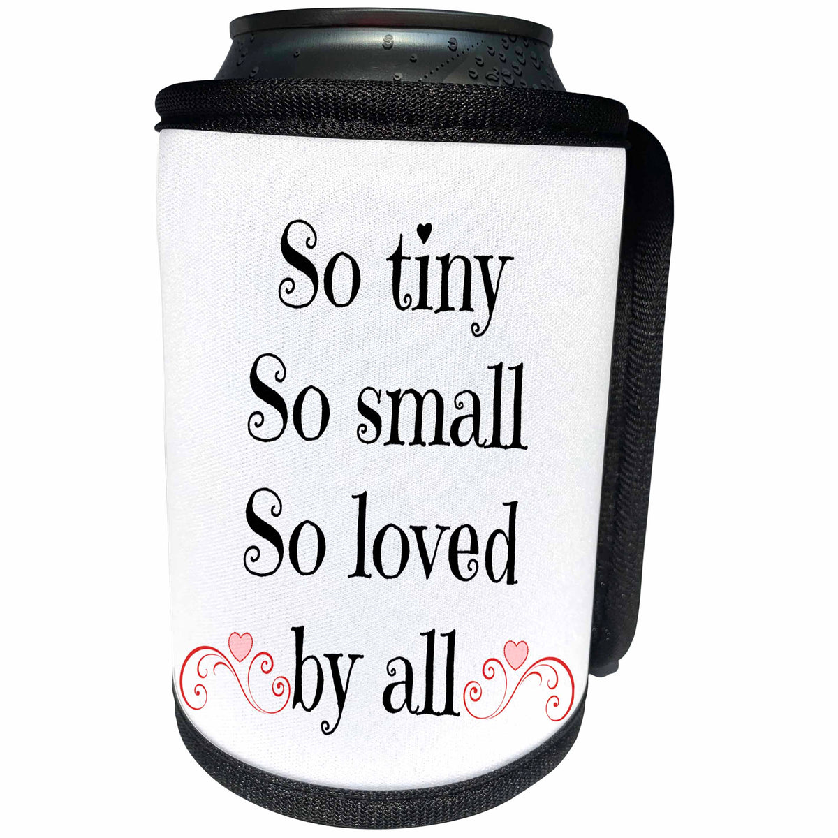 3dRose BrooklynMeme Sayings - So tiny so small so loved by all with design - Can Cooler Bottle Wrap (cc_261199)