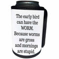 3dRose BrooklynMeme Funny Sayings - The early bird can have the worm - Can Cooler Bottle Wrap (cc_261204)