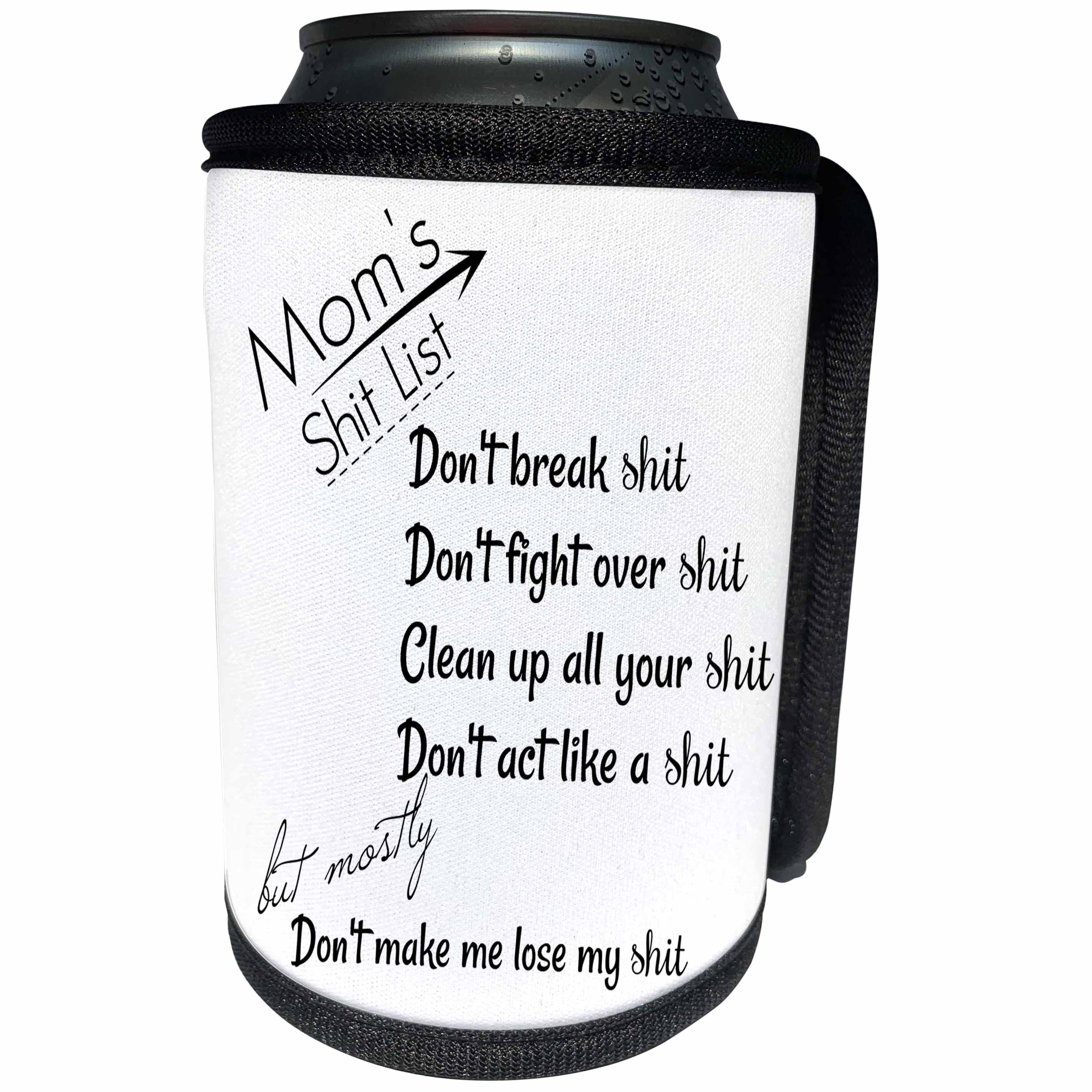 3dRose BrooklynMeme Funny Sayings - Moms shit list - Can Cooler Bottle Wrap (cc_261217)