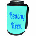 3dRose BrooklynMeme Sayings - Beachy Keen in blue - Can Cooler Bottle Wrap (cc_261260)