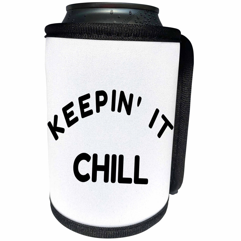 3dRose BrooklynMeme Sayings - Keepin it chill - Can Cooler Bottle Wrap (cc_261272)