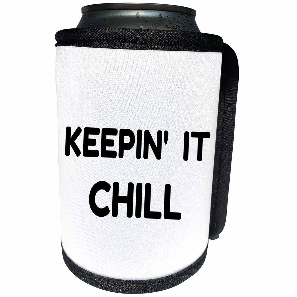 3dRose BrooklynMeme Sayings - Keepin it chill plain text - Can Cooler Bottle Wrap (cc_261274)