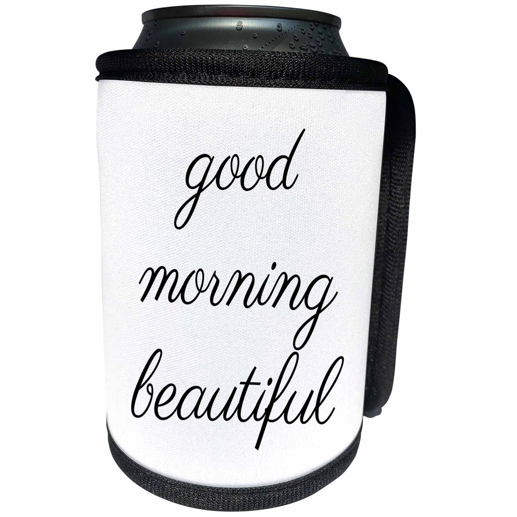 3dRose BrooklynMeme Sayings - Good morning beautiful - Can Cooler Bottle Wrap (cc_261277)