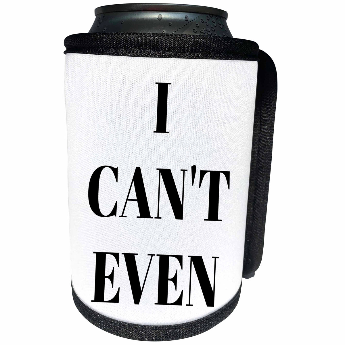 3dRose BrooklynMeme Sayings - I cant even - Can Cooler Bottle Wrap (cc_261278)
