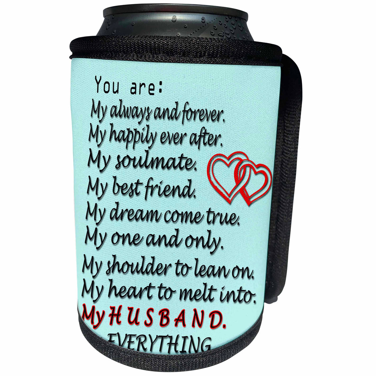 3dRose RinaPiro - Best Husband Quotes - My always and forever, My happily ever after, My soulmate, My best friend - Can Cooler Bottle Wrap (cc_261329)