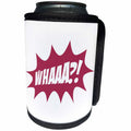 3dRose RinaPiro - Funny Quotes - Whaaa. What. Question. - Can Cooler Bottle Wrap (cc_261349)