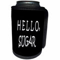 3dRose RinaPiro - Funny Quotes - Hello Sugar. Black and white. - Can Cooler Bottle Wrap (cc_261352)