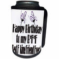 3dRose RinaPiro - Crazy Friend Quotes - Happy Birthday to my BFF, best fucking friend ever. Martini. - Can Cooler Bottle Wrap (cc_261477)