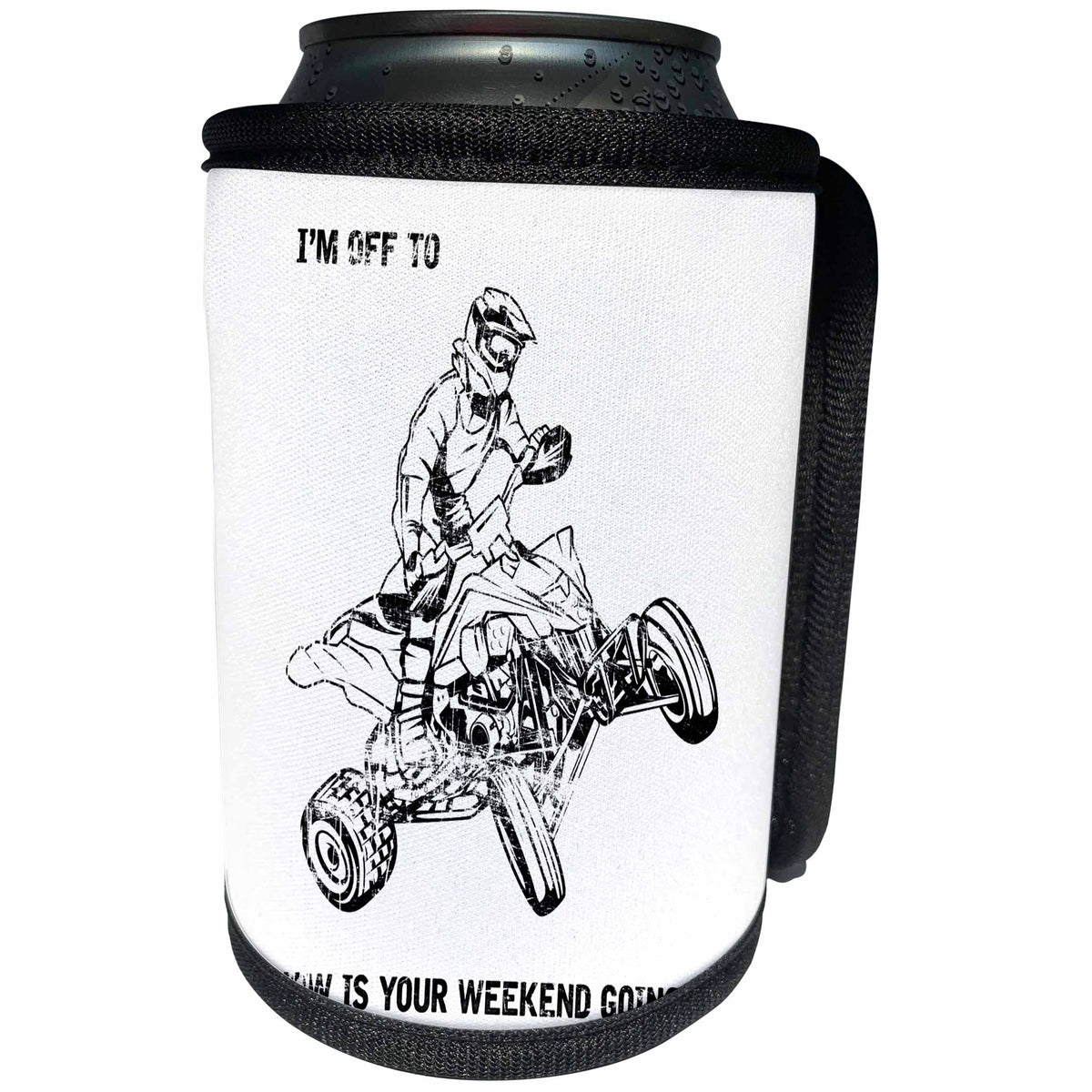 3dRose Carsten Reisinger - Illustrations - I am off to quad riding how is your weekend going fun Quote ATV - Can Cooler Bottle Wrap (cc_261503)