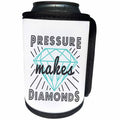 3dRose Janna Salak Designs Text Art - Pressure Makes Diamonds - Can Cooler Bottle Wrap (cc_261621)
