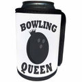 3dRose Janna Salak Designs Text Art - Bowling Queen - Can Cooler Bottle Wrap (cc_261637)
