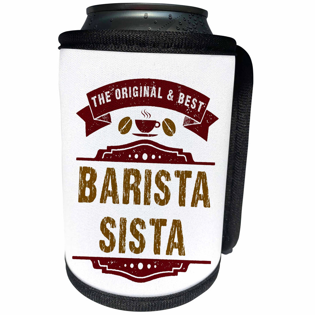 3dRose Russ Billington Designs - Barista Sista- Funny Barista Coffee Lovers Design for Her - Can Cooler Bottle Wrap (cc_261701)