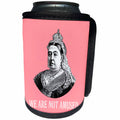 3dRose Russ Billington Designs - Funny Queen Victoria Design- We Are Not Amused on Pink Background - Can Cooler Bottle Wrap (cc_262240)