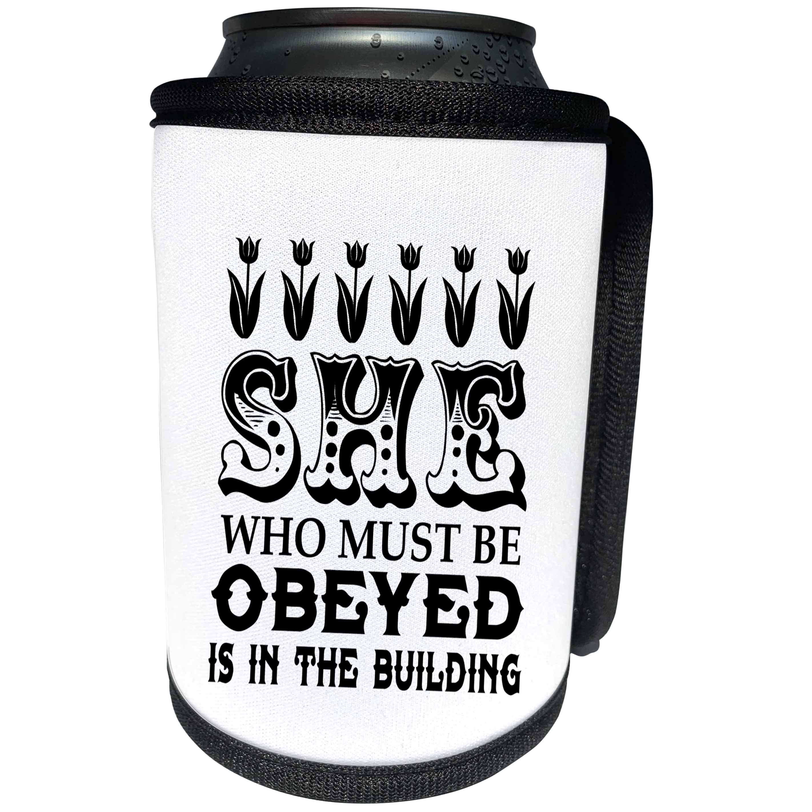 3dRose Russ Billington Designs - She Who Must Be Obeyed- Strong Woman Design in Black and White - Can Cooler Bottle Wrap (cc_262291)