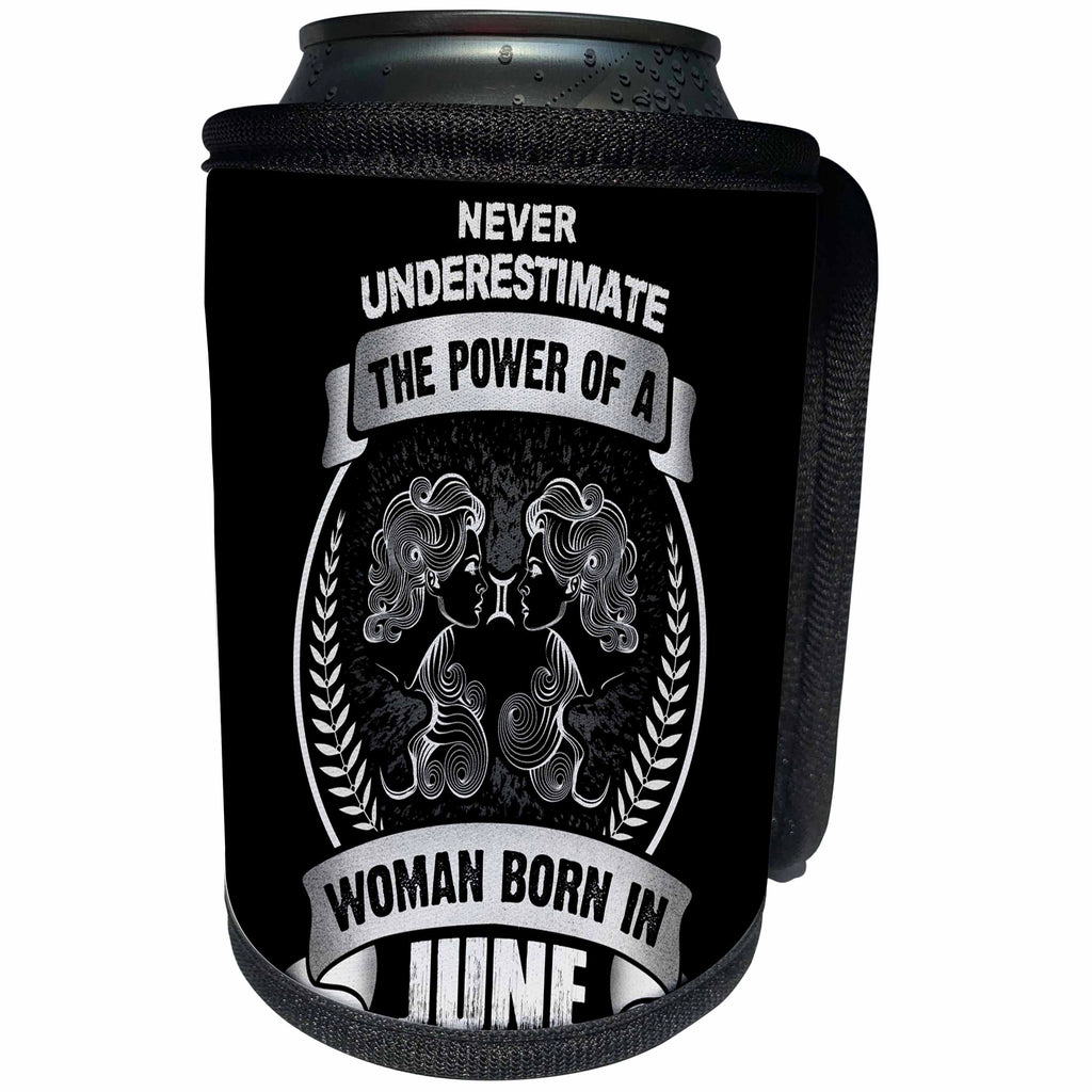 3dRose Sven Herkenrath Astrology - Never Underestimate The Power Of A Woman Born In June - Gemini - Can Cooler Bottle Wrap (cc_262405)