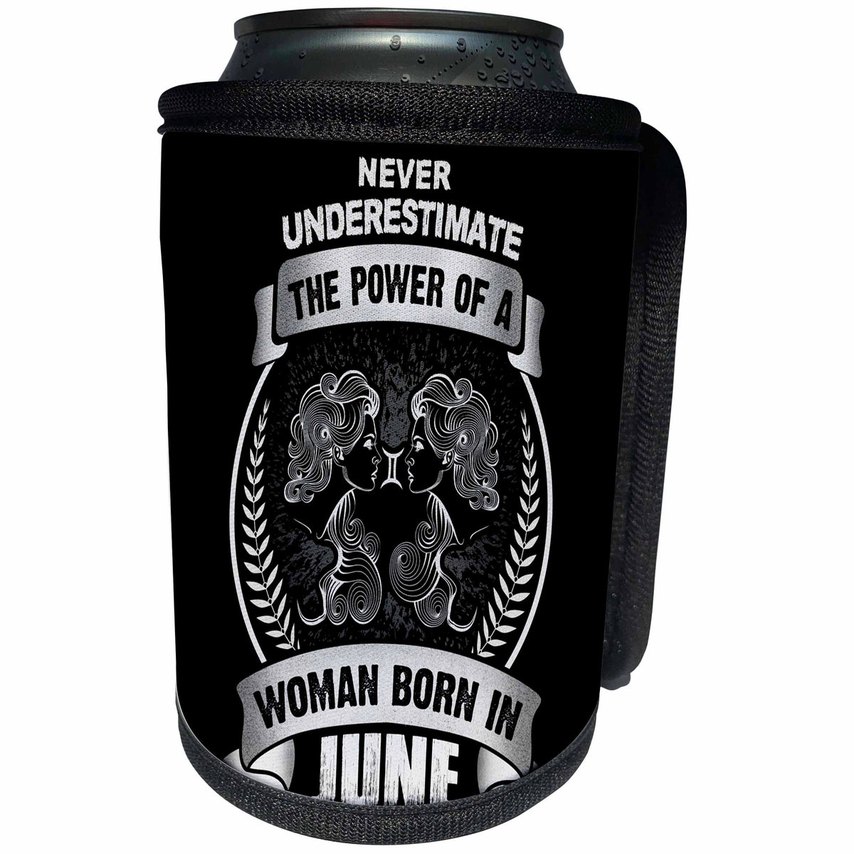 3dRose Sven Herkenrath Astrology - Never Underestimate The Power Of A Woman Born In June - Gemini - Can Cooler Bottle Wrap (cc_262405)