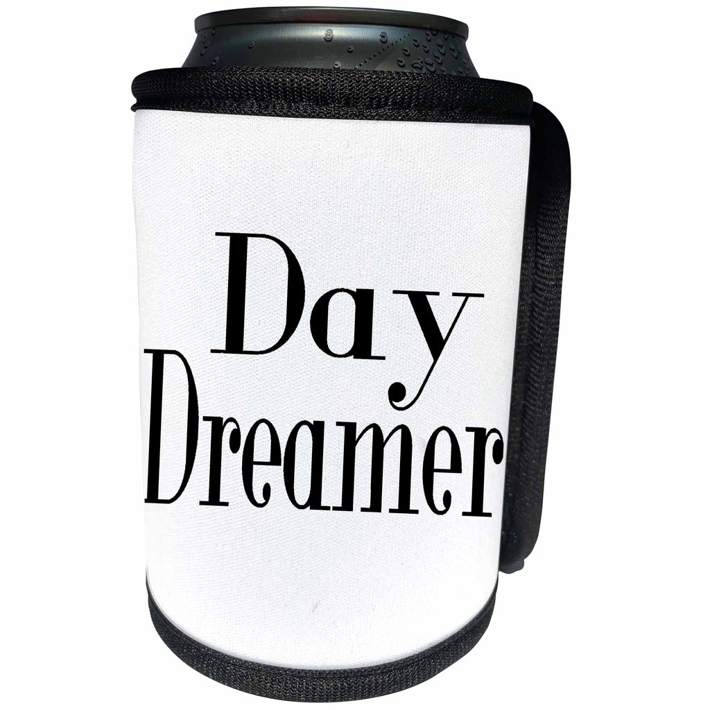 3dRose Anne Marie Baugh - Quotes - Day Dreamer Quote In Black and White - Can Cooler Bottle Wrap (cc_263630)
