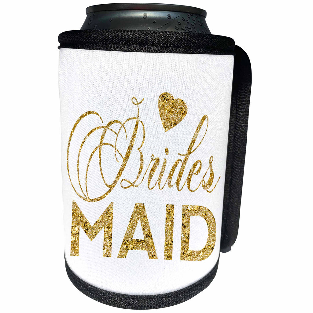 3dRose Anne Marie Baugh - Wedding - Bridesmaid In Faux Digital Gold With A Heart - Can Cooler Bottle Wrap (cc_263644)