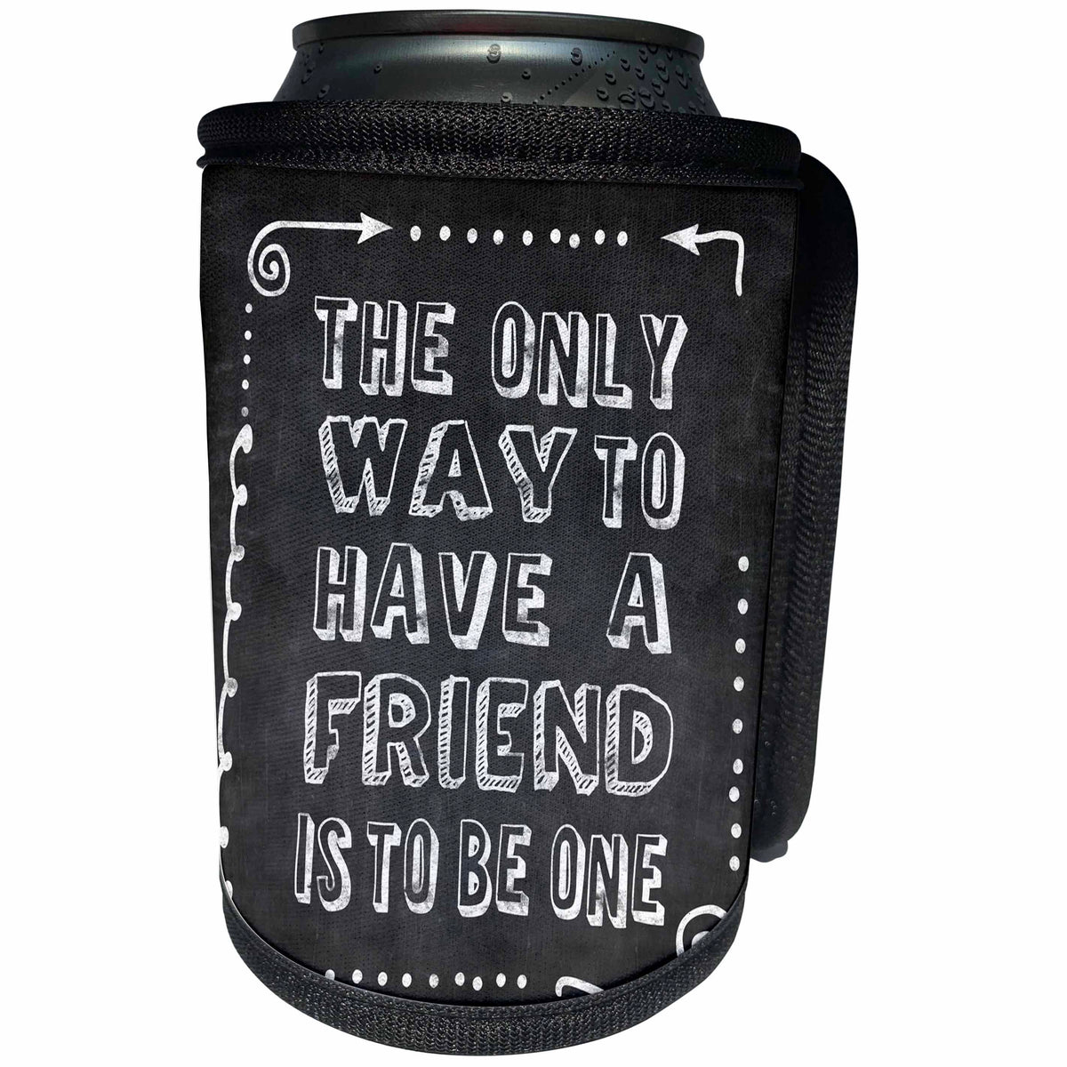 3dRose Andrea Haase Inspirational Typography - Chalkboard typography sign with hand lettering quote friendship - Can Cooler Bottle Wrap (cc_264717)