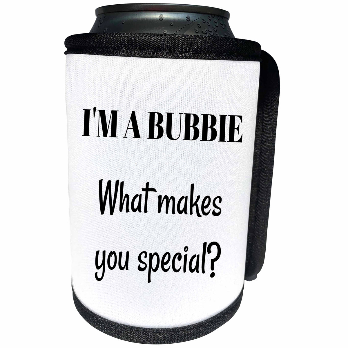 3dRose BrooklynMeme Sayings - Im a Bubbie what makes you special - Can Cooler Bottle Wrap (cc_265289)