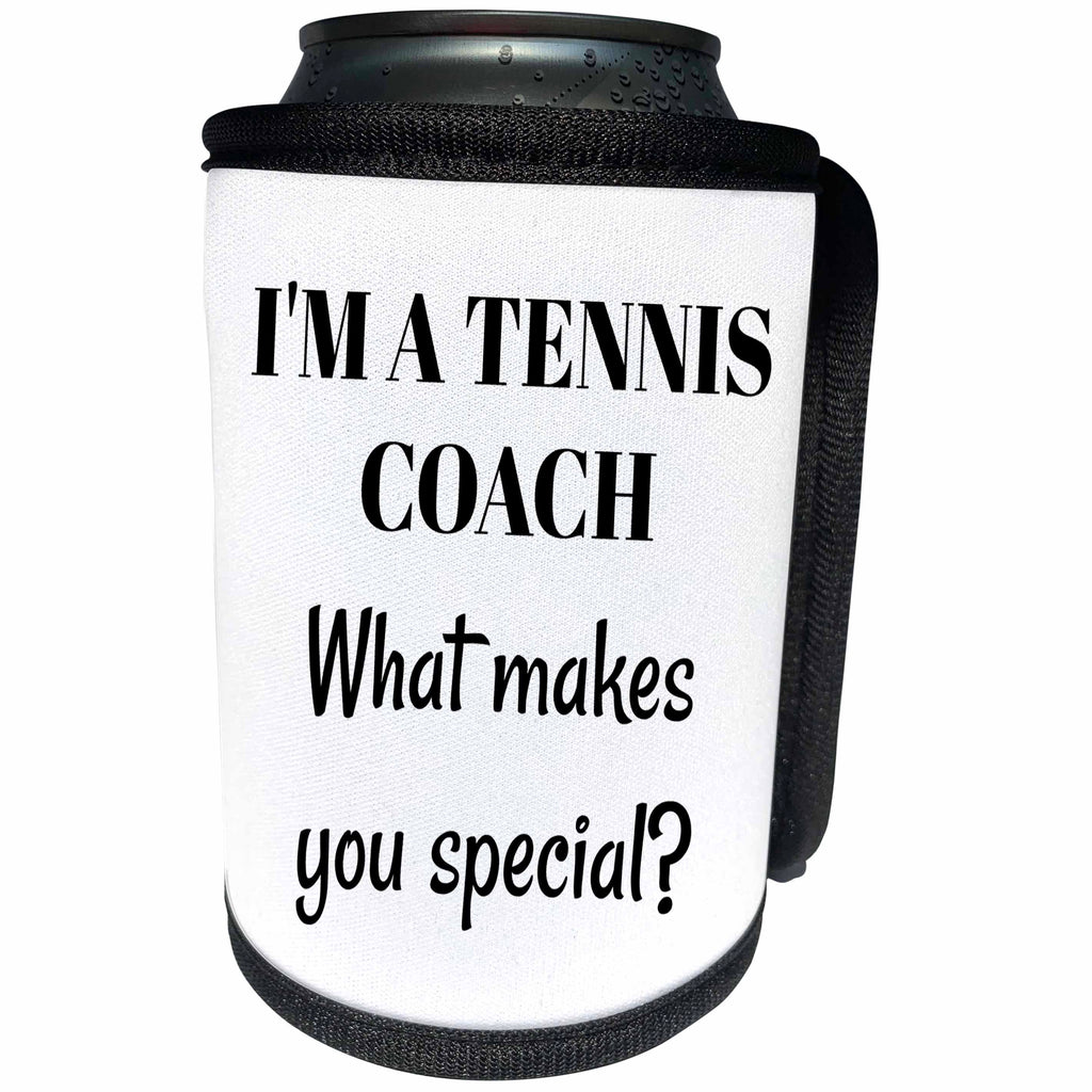 3dRose BrooklynMeme Sayings - Im a tennis coach what makes you special - Can Cooler Bottle Wrap (cc_265292)