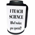 3dRose BrooklynMeme Sayings - I teach Science what makes you special - Can Cooler Bottle Wrap (cc_265294)