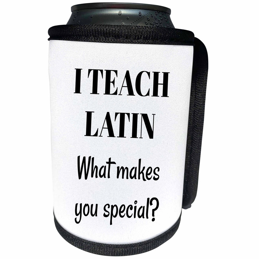 3dRose BrooklynMeme Sayings - I teach Latin what makes you special - Can Cooler Bottle Wrap (cc_265299)