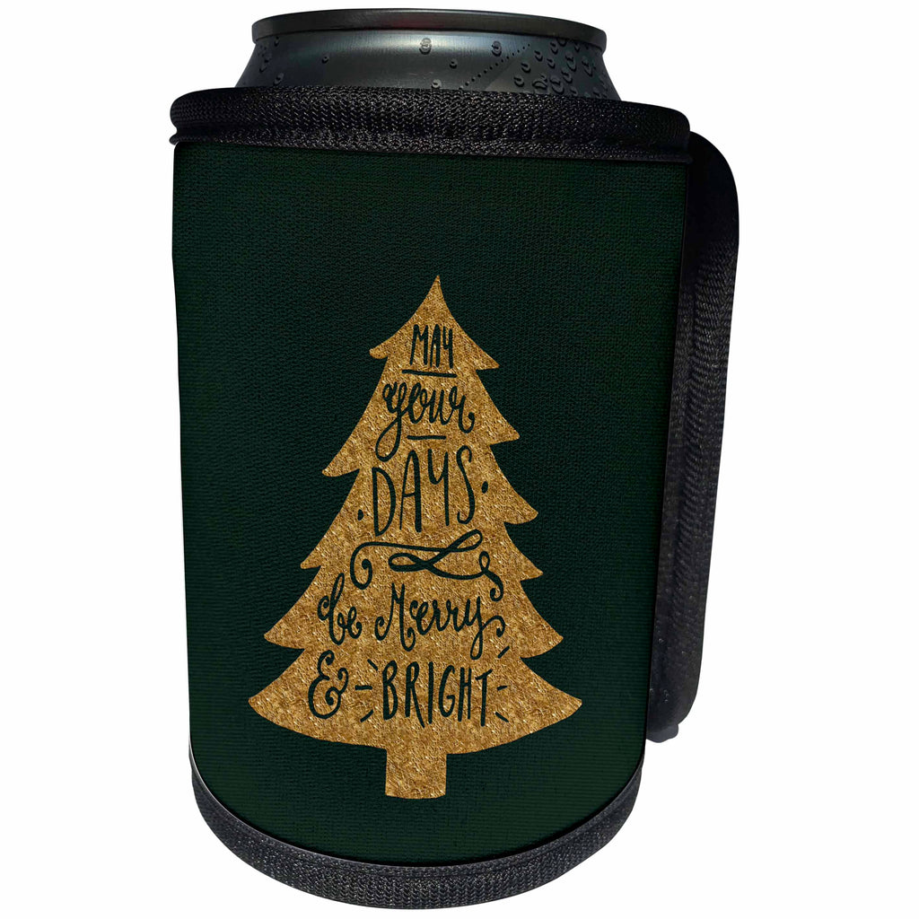 3dRose Uta Naumann Watercolor Merry Christmas - Green and Gold Christmas Tree Ornament Saying-Days Merry and Bright - Can Cooler Bottle Wrap (cc_265431)