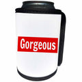 3dRose Xander funny quotes - Gorgeous, white letting in a red and white background - Can Cooler Bottle Wrap (cc_265840)
