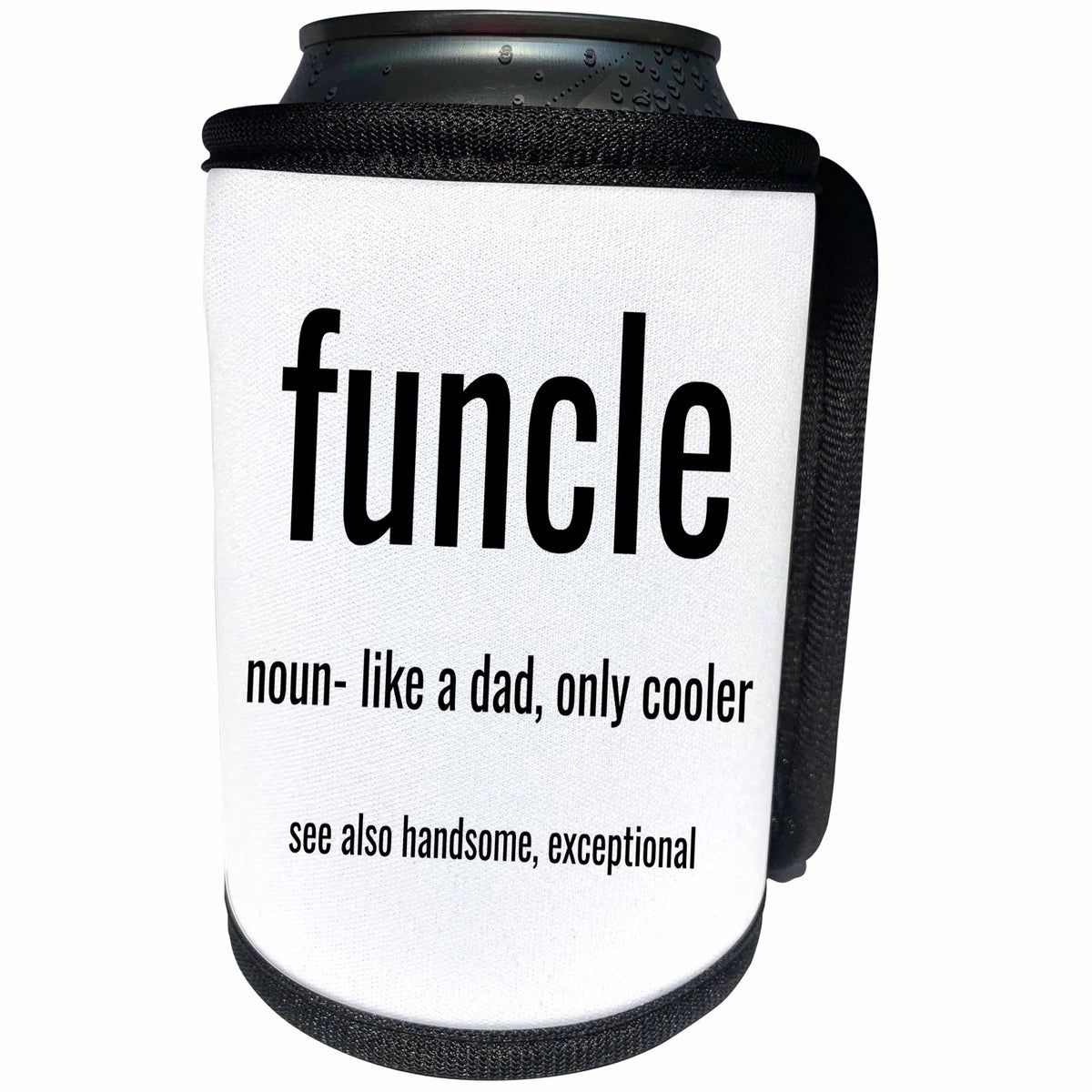 3dRose Xander funny quotes - Funcle, noun like a dad, only cooler, black lettering on white background - Can Cooler Bottle Wrap (cc_265849)