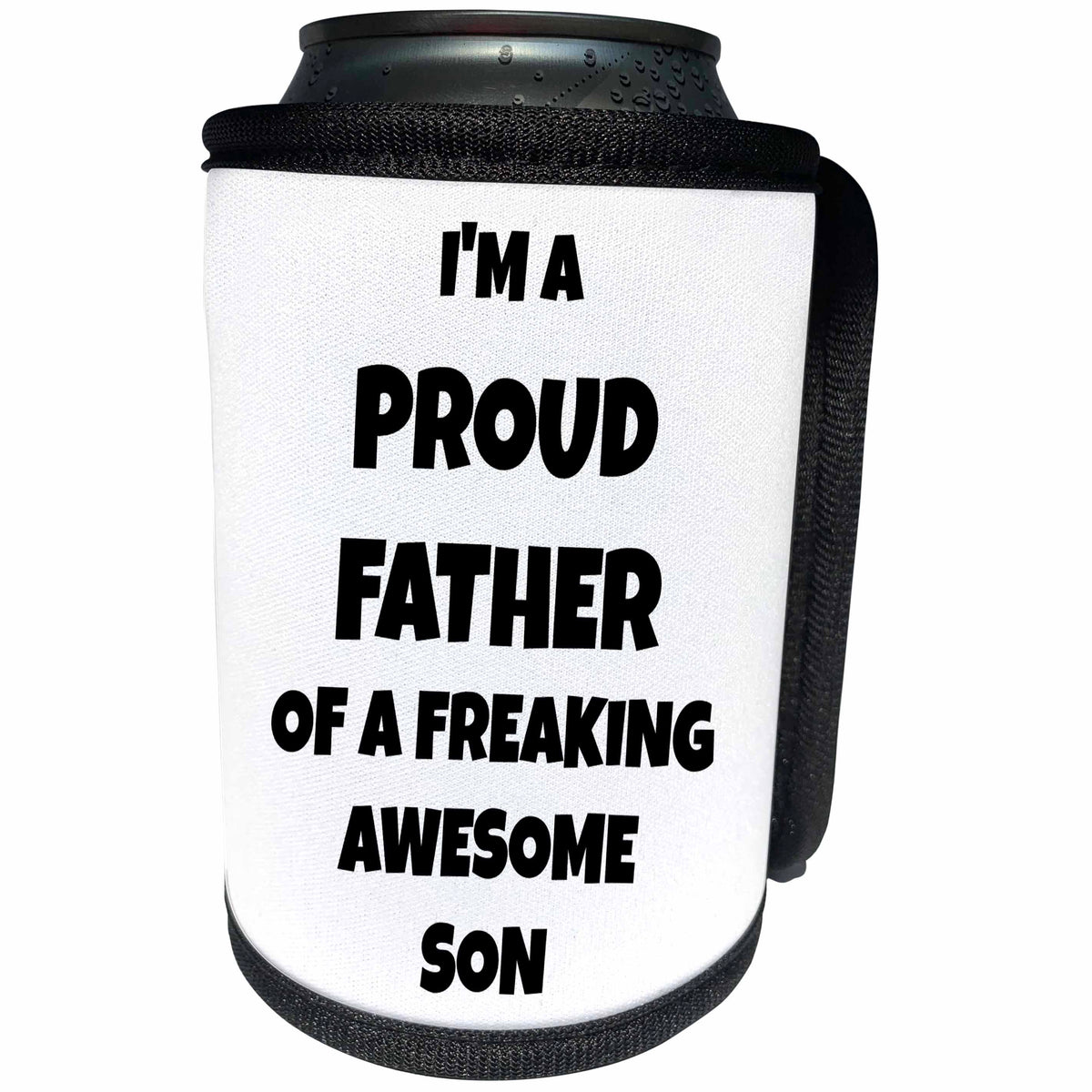 3dRose Xander funny quotes - Im the proud father of a freaking awesome son, black lettering - Can Cooler Bottle Wrap (cc_265865)