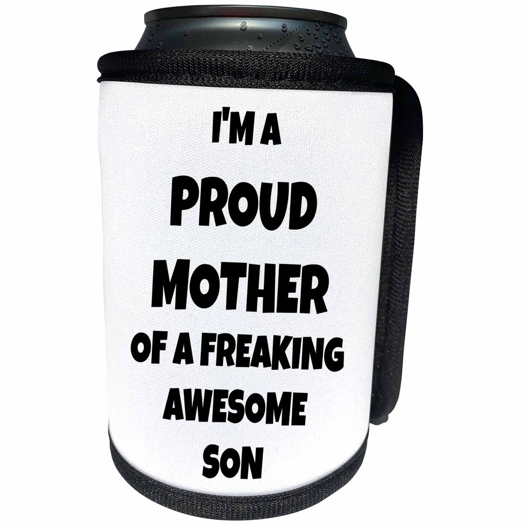 3dRose Xander funny quotes - Im the proud mother of a freaking awesome son, black lettering - Can Cooler Bottle Wrap (cc_265866)