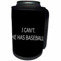 3dRose Xander funny quotes - I cant, he has baseball, white lettering on a black background - Can Cooler Bottle Wrap (cc_265907)