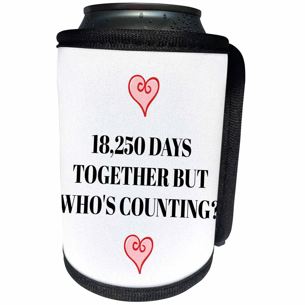 3dRose Xander funny quotes - 18250 days together, but whos counting, black letters and heart pictures - Can Cooler Bottle Wrap (cc_265920)
