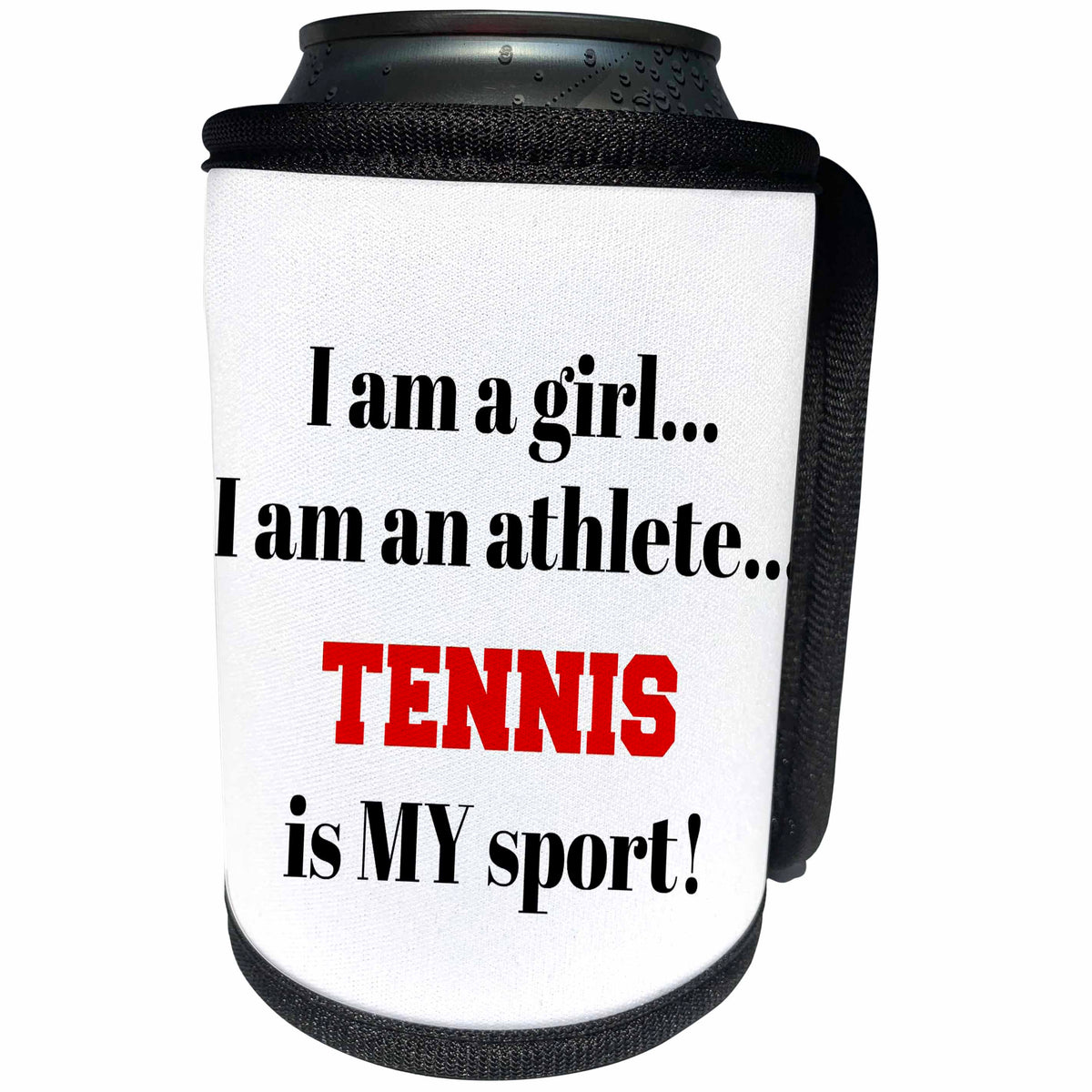 3dRose Xander inspirational quotes - I am a girl, I am an athlete, tennis is my sport, black red letters - Can Cooler Bottle Wrap (cc_265940)