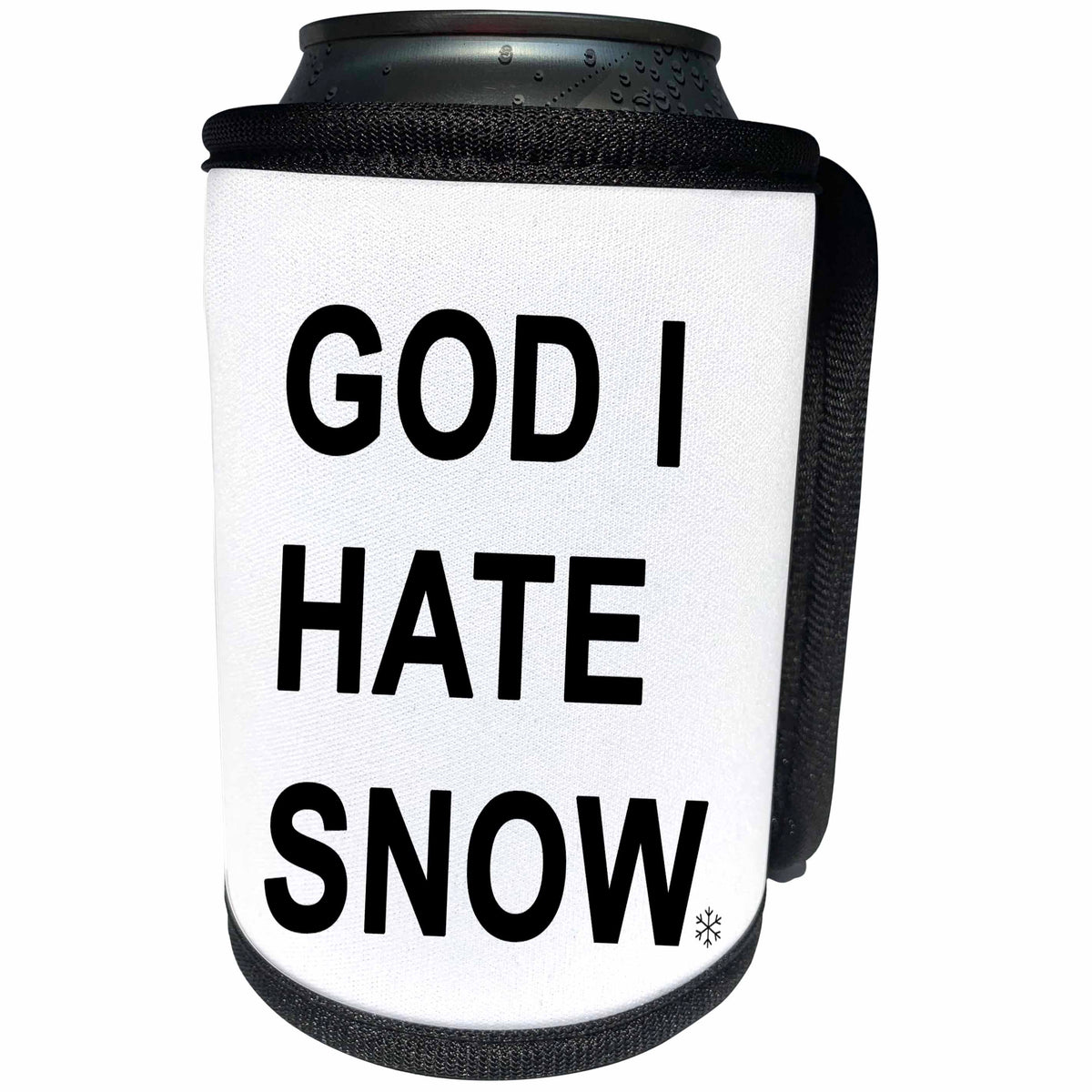 3dRose Tory Anne Collections Quotes - GOD I HATE SNOW - Can Cooler Bottle Wrap (cc_266004)