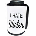 3dRose Tory Anne Collections Quotes - I HATE WINTER - Can Cooler Bottle Wrap (cc_266006)