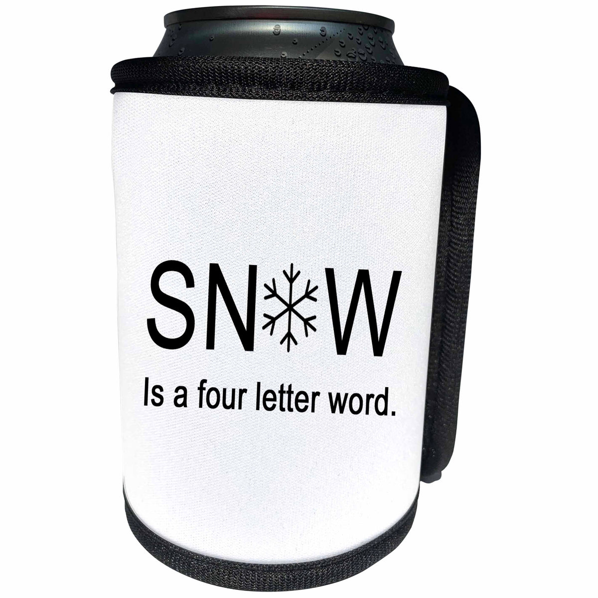 3dRose Tory Anne Collections Quotes - SNOW IS A FOUR LETTER WORD - Can Cooler Bottle Wrap (cc_266007)