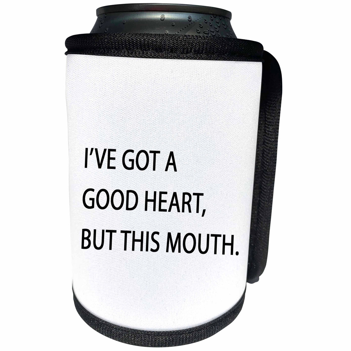 3dRose Tory Anne Collections Quotes - IVE GOT A GOOD HEART BUT THIS MOUTH - Can Cooler Bottle Wrap (cc_266020)