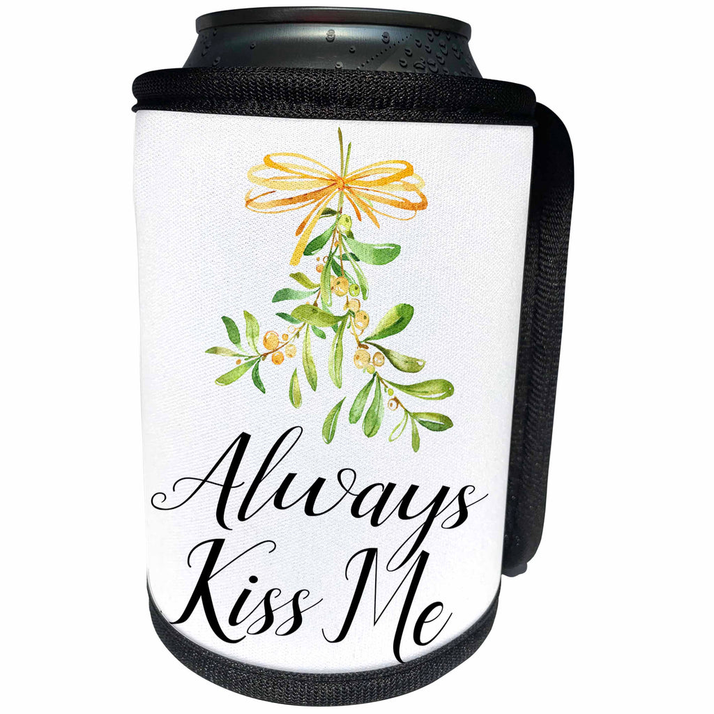 3dRose Anne Marie Baugh - Christmas - Always Kiss Me With Watercolor Mistletoe - Can Cooler Bottle Wrap (cc_266626)