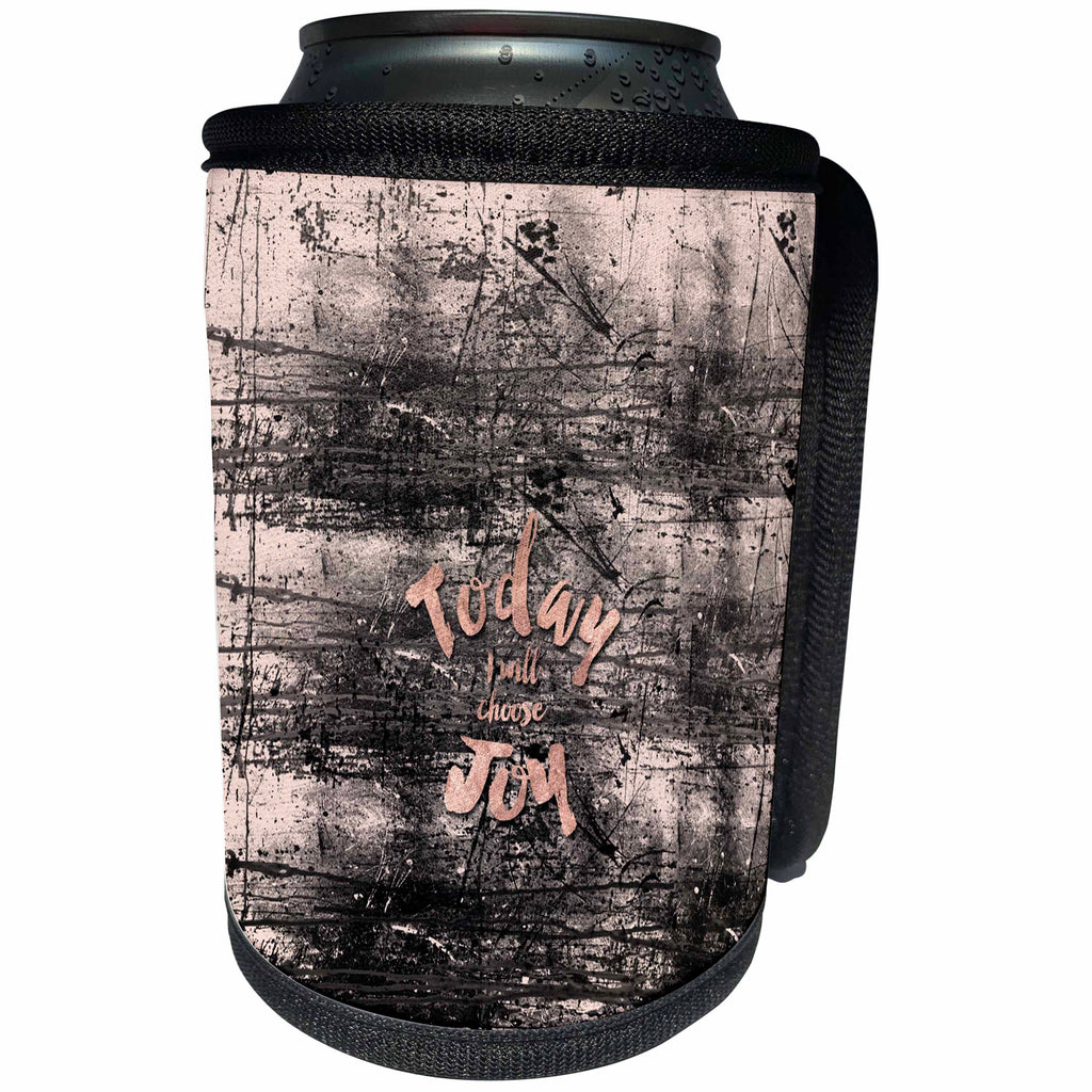 3dRose Uta Naumann Sayings and Typography - Today I choose Joy-Rose Gold Metal Faux Foil Typography on Grunge - Can Cooler Bottle Wrap (cc_267078)