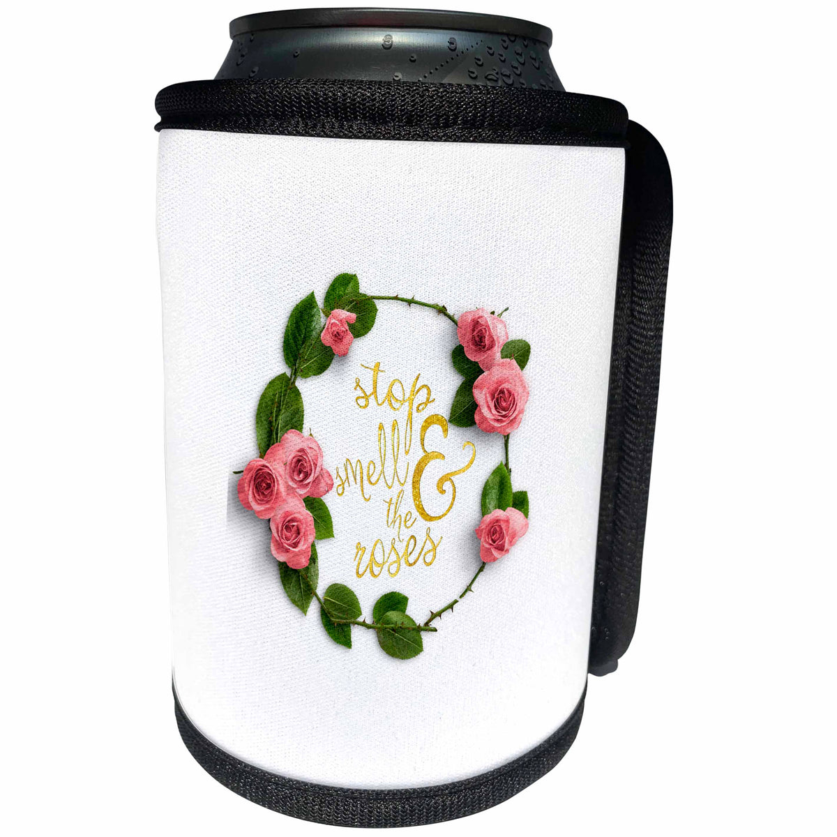 3dRose Uta Naumann Sayings and Typography - Stop Smell The Roses- Floral Flower Rose Motivation and Typography - Can Cooler Bottle Wrap (cc_267108)