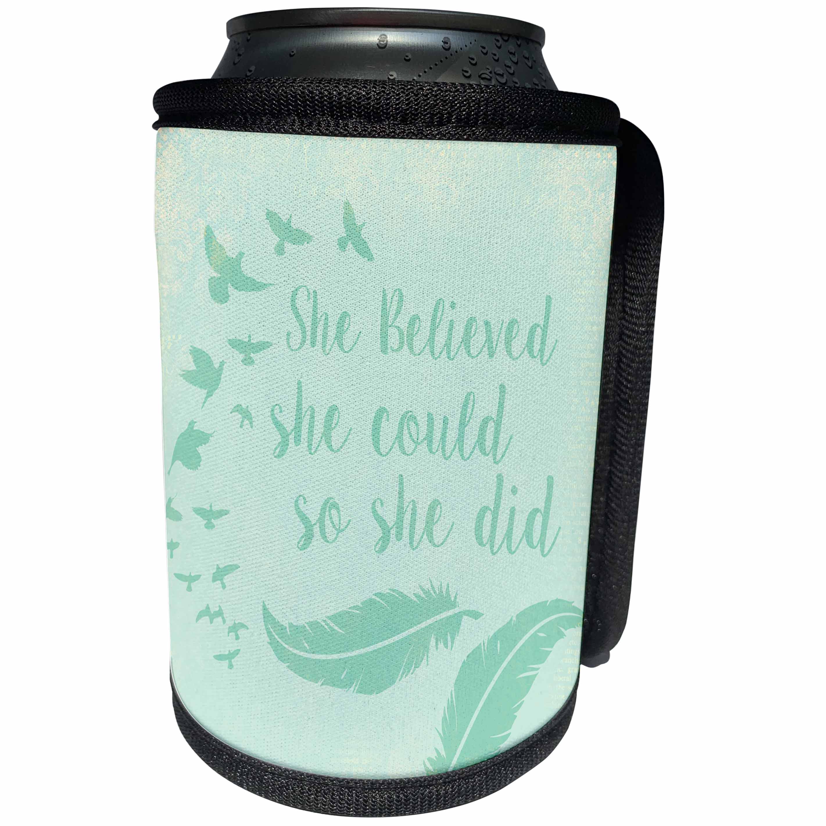 3dRose Andrea Haase Inspirational Typography - Bird And Feathers And Quote She Believed She Could So She Did - Can Cooler Bottle Wrap (cc_268344)