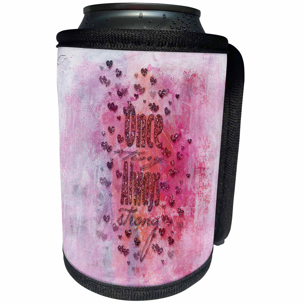 3dRose Uta Naumann Sayings and Typography - Trendy Girly Pink Glittery Motivation Typography on Pink Grunge - Can Cooler Bottle Wrap (cc_269063)