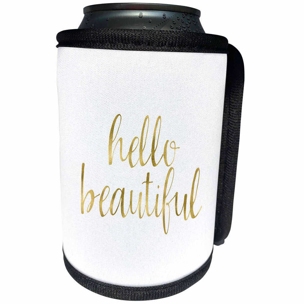 3dRose PS Inspiration - Picturing Gold Hello Beautiful - Can Cooler Bottle Wrap (cc_271023)