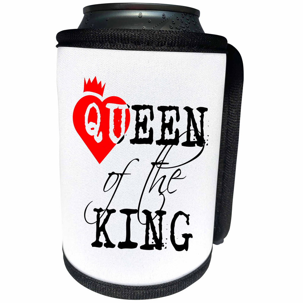 3dRose Alexis Design - Love - Queen of the king black text, white background. Red heart and a crown - Can Cooler Bottle Wrap (cc_271312)
