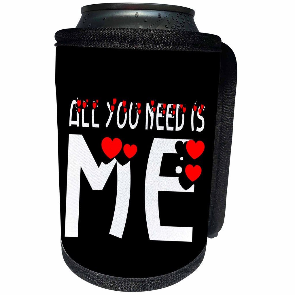 3dRose Alexis Design - Love - All you need is me, white text, red heart, black background - Can Cooler Bottle Wrap (cc_271393)